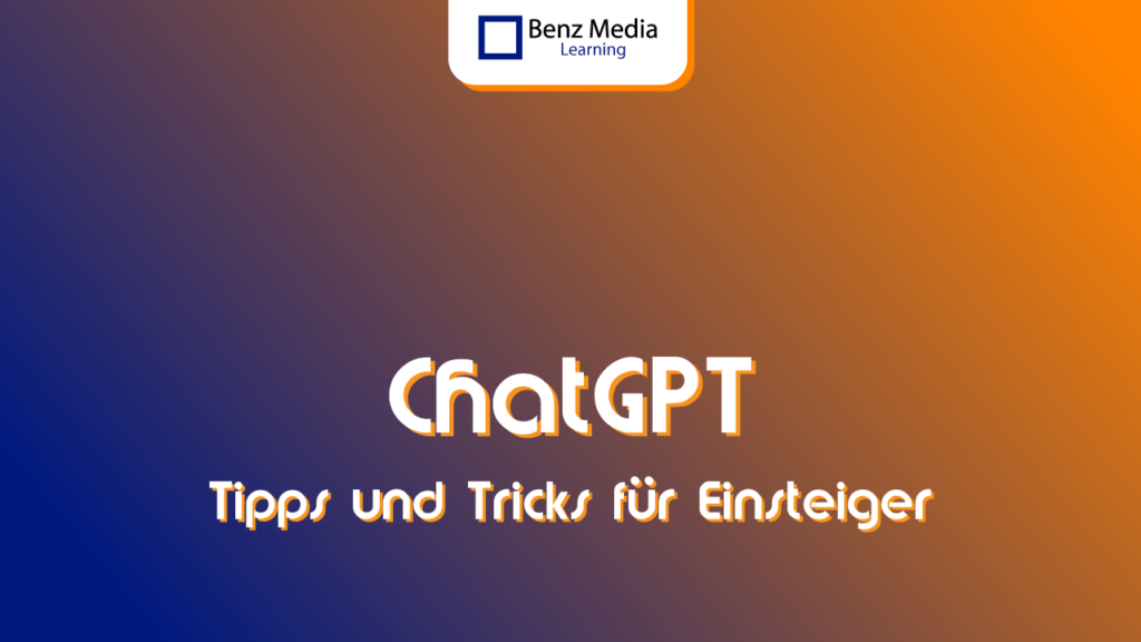 ChatGPT: Künstliche Intelligenz mit OpenAI: Tipps und Tricks für Einsteiger