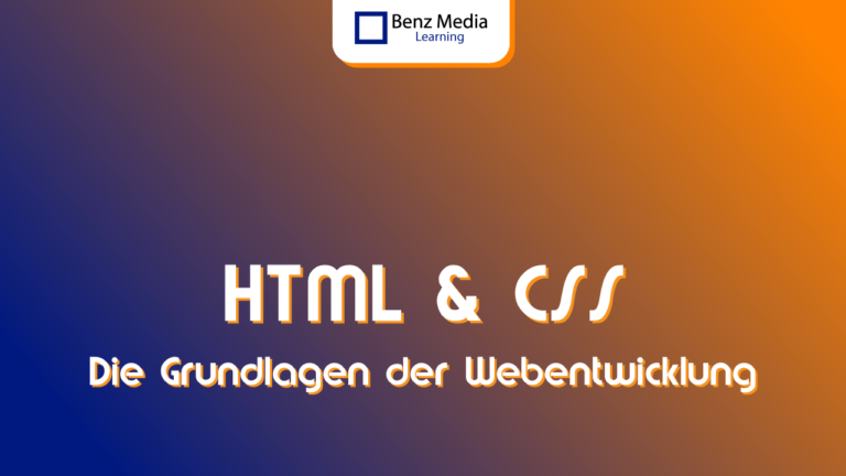 HTML & CSS - Die Grundlagen der Webentwicklung