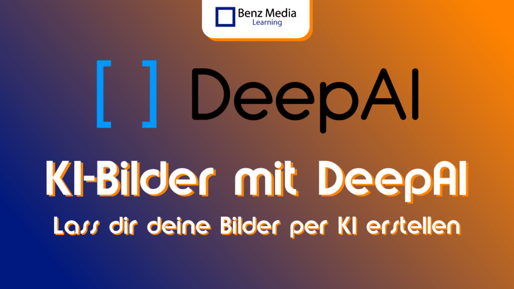DeepAI: KI Bilder selbst erstellen