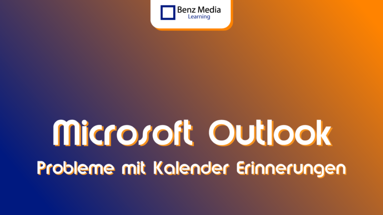 Microsoft Office Outlook - Probleme mit Kalender Erinnerungen