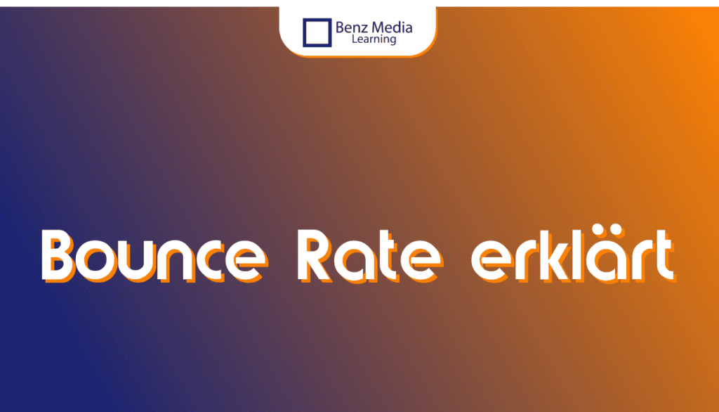 Bounce Rate verständlich erklärt.