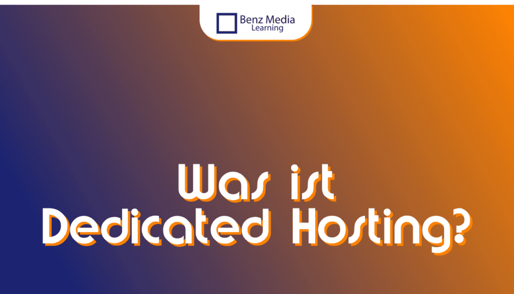 Dedicated Hosting erklärt