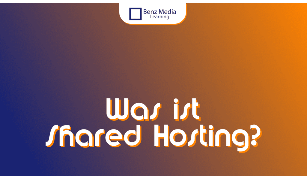 Was ist Shared Hosting?