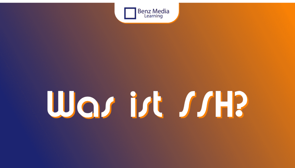 SSH erklärt